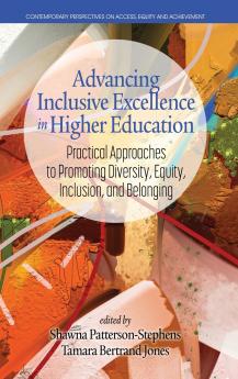 Advancing Inclusive  Excellence in Higher Education