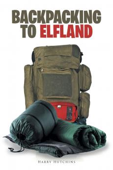Backpacking to Elfland