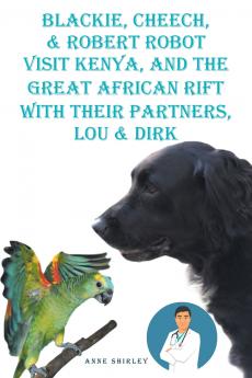 Blackie Cheech and Robert Robot visit Kenya Africa with Their partners Lou and DIRK