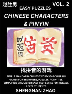 Chinese Characters & Pinyin (Part 2) - Easy Mandarin Chinese Character Search Brain Games for Beginners Puzzles Activities Simplified Character Easy Test Series for HSK All Level Students