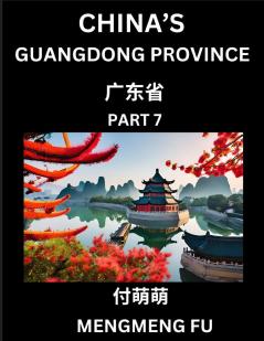 China's Guangdong Province (Part 7)- Learn Chinese Characters Words Phrases with Chinese Names Surnames and Geography