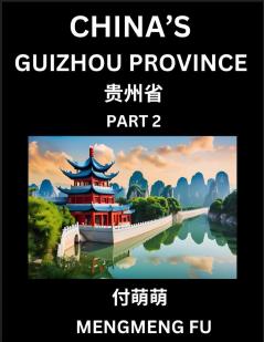 China's Guizhou Province (Part 2)- Learn Chinese Characters Words Phrases with Chinese Names Surnames and Geography