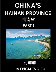 China's Hainan Province (Part 1)- Learn Chinese Characters Words Phrases with Chinese Names Surnames and Geography