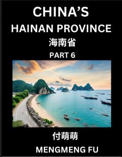 China's Hainan Province (Part 6)- Learn Chinese Characters Words Phrases with Chinese Names Surnames and Geography