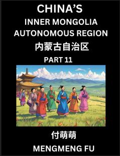 China's Inner Mongolia Autonomous Region  (Part 11)- Learn Chinese Characters Words Phrases with Chinese Names Surnames and Geography