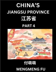 China's Jiangsu Province (Part 4)- Learn Chinese Characters Words Phrases with Chinese Names Surnames and Geography