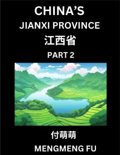 China's Jiangxi Province (Part 2)- Learn Chinese Characters Words Phrases with Chinese Names Surnames and Geography
