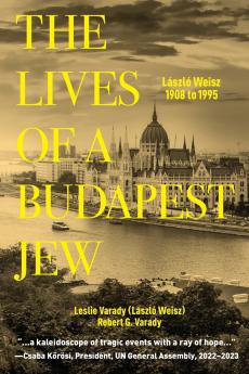 The Lives of a Budapest Jew