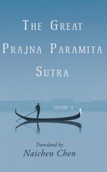 The Great Prajna Paramita Sutra Volume 11