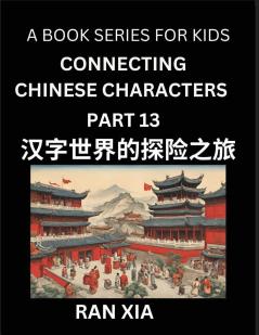 Mandarin Chinese Characters for Kids (Part 13)- A Test Series for Children to Recognize Chinese Characters by Column Matching