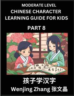 Chinese Character Learning Guide for Kids (Part 8)- Moderate level Brain Game Test Series Easy Lessons for Kids to Learn Recognizing Simplified Chinese Characters