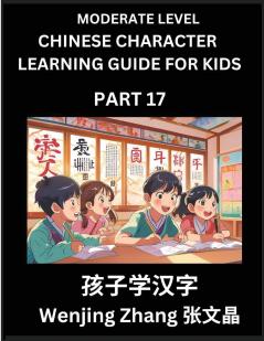Chinese Character Learning Guide for Kids (Part 17)- Moderate level Brain Game Test Series Easy Lessons for Kids to Learn Recognizing Simplified Chinese Characters