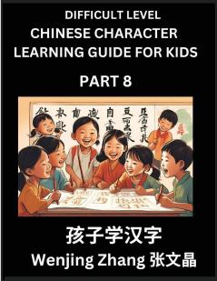 Chinese Character Learning Guide for Kids (Part 8)- Difficult level Brain Game Test Series Easy Lessons for Kids to Learn Recognizing Simplified Chinese Characters