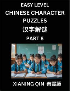 Chinese Lessons for Beginners (Volume 8)- Easy Brain Game and Activity Puzzles to Learn Mandarin Language With Simplified Chinese Characters Kids Teens Young and Adults HSK All Levels