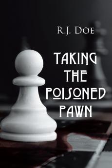Taking The Poisoned Pawn