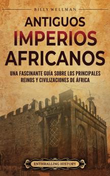 Antiguos imperios africanos