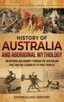 History of Australia and Aboriginal Mythology
