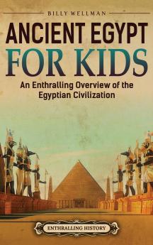 Ancient Egypt for Kids