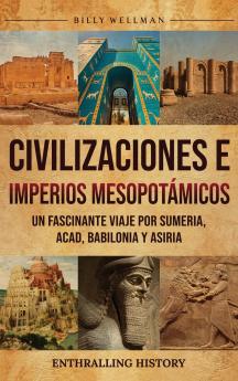 Civilizaciones e imperios mesopotámicos