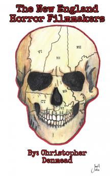 The New England Horror Filmmakers (hardback)