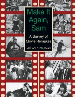 Make It Again Sam - A Survey of Movie Remakes