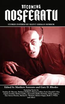 Becoming Nosferatu