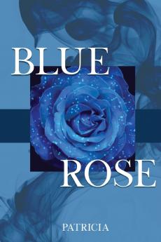 Blue Rose
