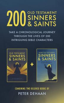 200 Old Testament Sinners & Saints