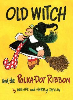 Old Witch and the Polka Dot Ribbon