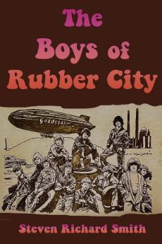 The Boys of Rubber City