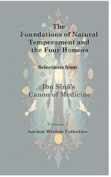 The Foundations of Natural Temperament and the Four Humors