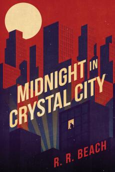 Midnight in Crystal City