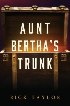 Aunt Bertha's Trunk