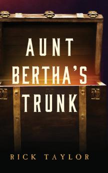 Aunt Bertha's Trunk