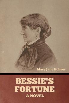 Bessie's Fortune
