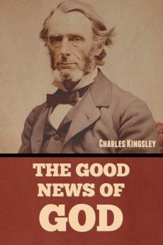 The Good News of God