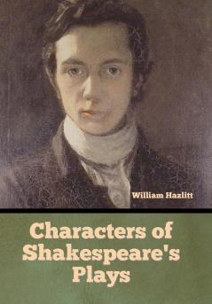Characters of Shakespeare's Plays