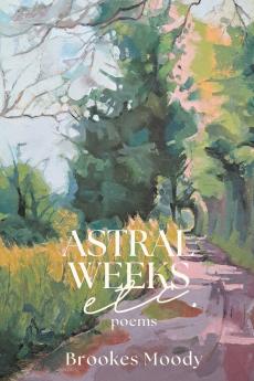 Astral Weeks Etc.