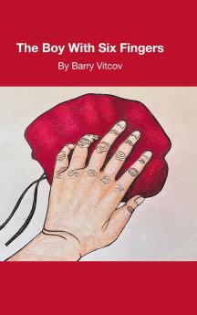 The Boy with Six Fingers