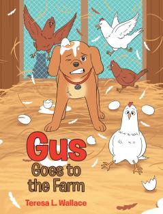 Gus Goes to the Farm