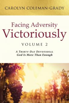 Facing Adversity Victoriously