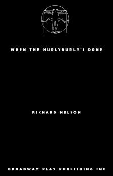 When the Hurlyburly's Done