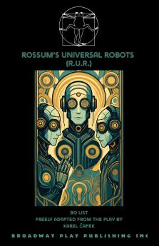 Rossum's Universal Robots (R.U.R.)