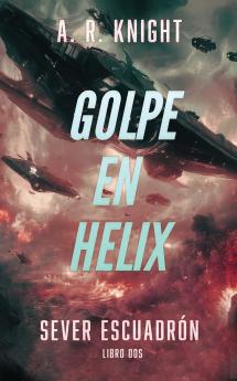 Golpe en Helix