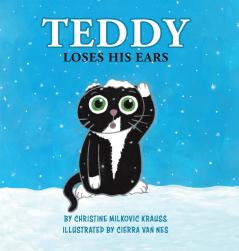 Teddy Loses His Ears - Hardcover