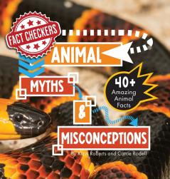 Animal Myths & Misconceptions