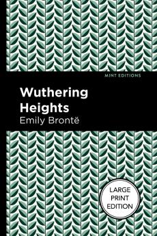 Wuthering Heights (Large Print Edition)