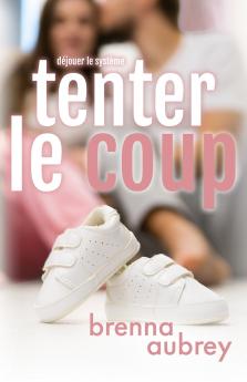 Tenter le coup