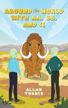 Around the World with AA BB and CC