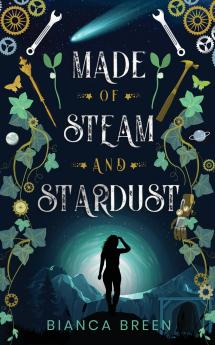 Made of Steam and Stardust